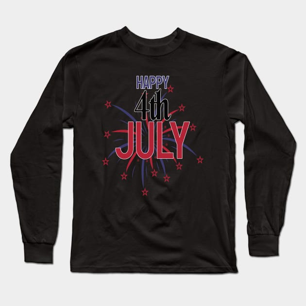 Happy 4th July Long Sleeve T-Shirt by Roberto C Briseno